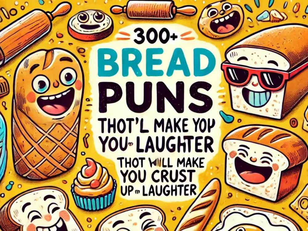 Bread Puns