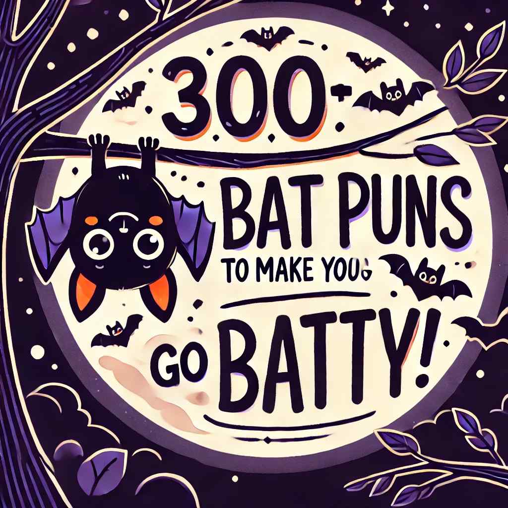 Bat Puns