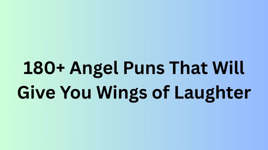 Angel Puns