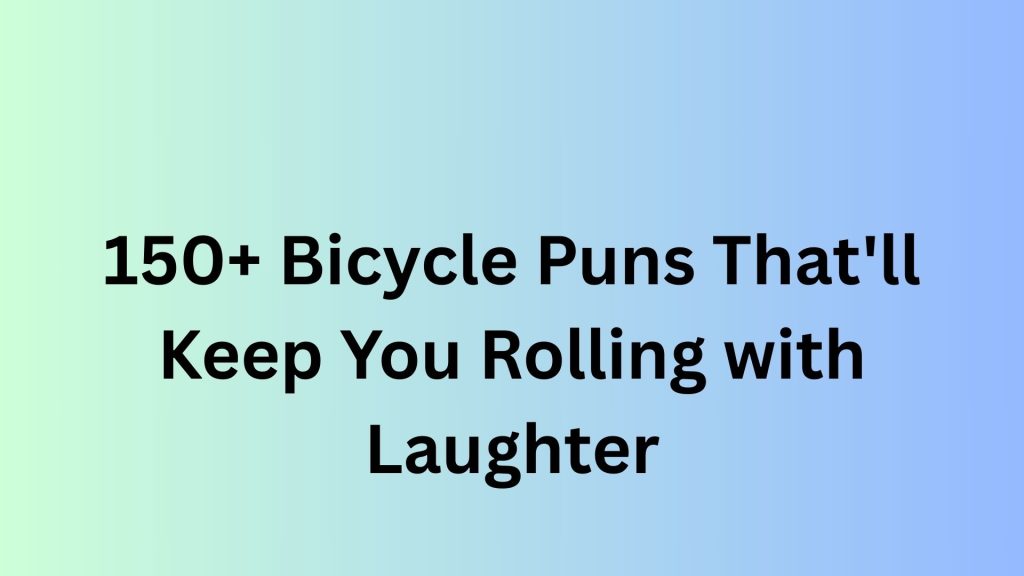 Bicycle Puns