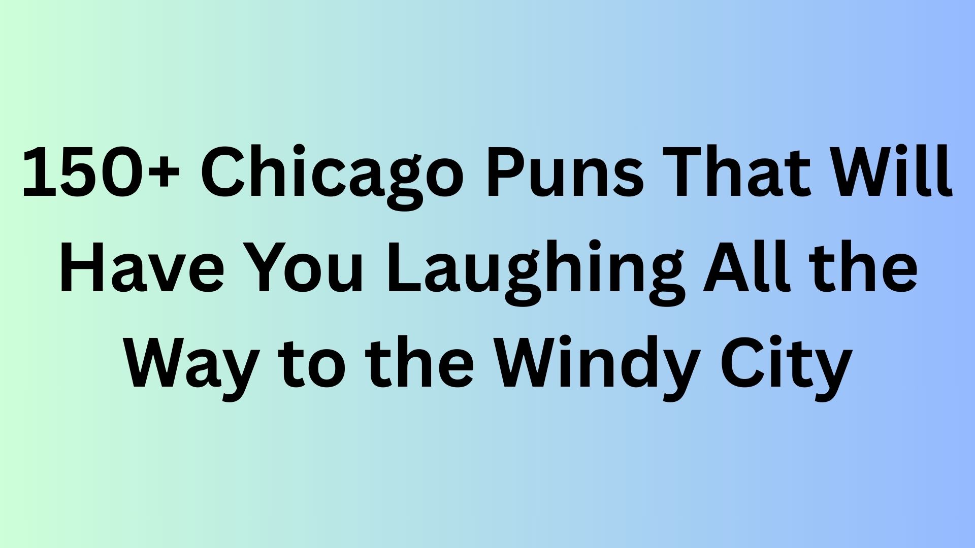Chicago Puns