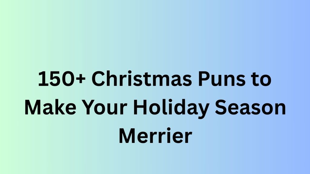 Christmas Puns