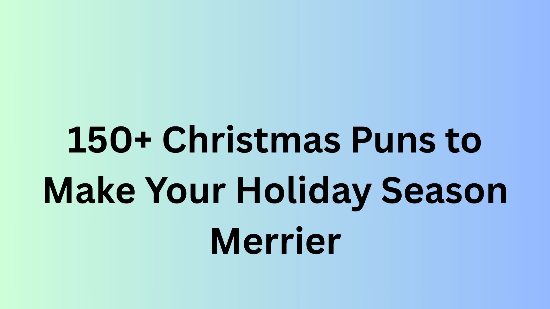 Christmas Puns