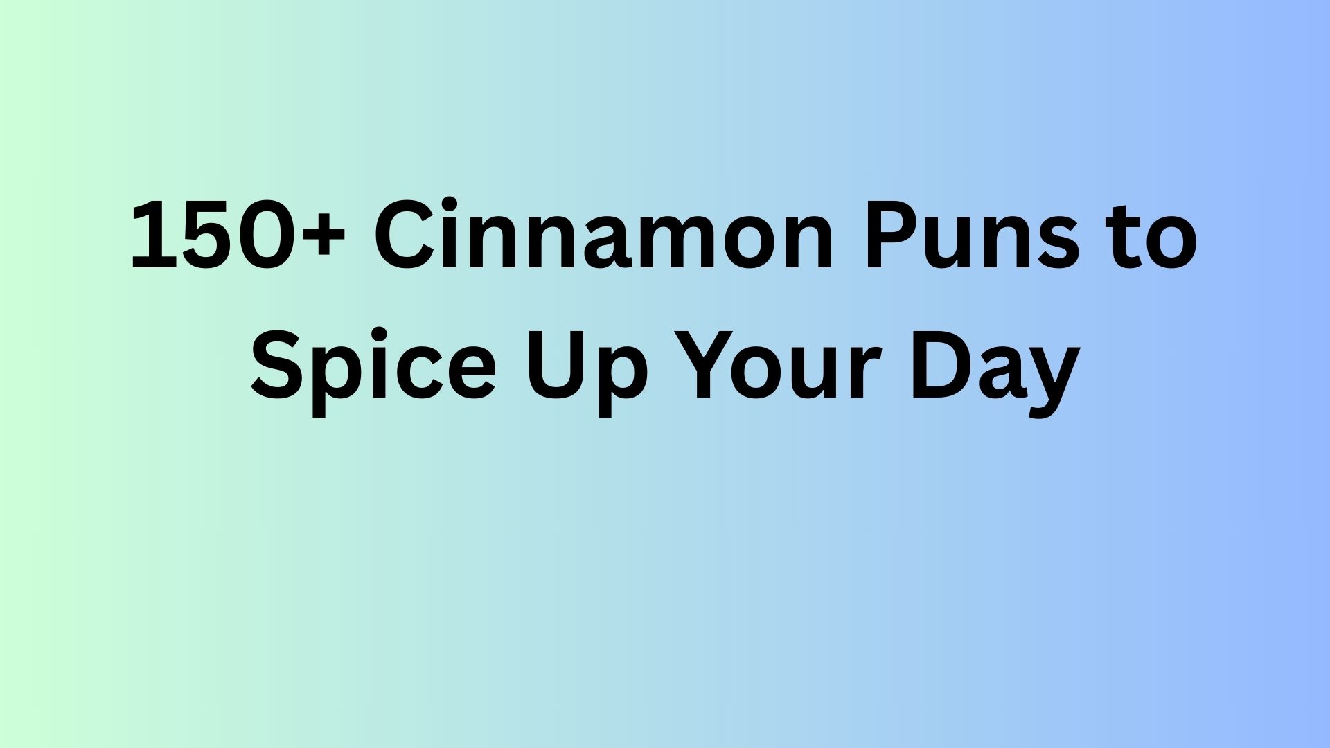 Cinnamon Puns