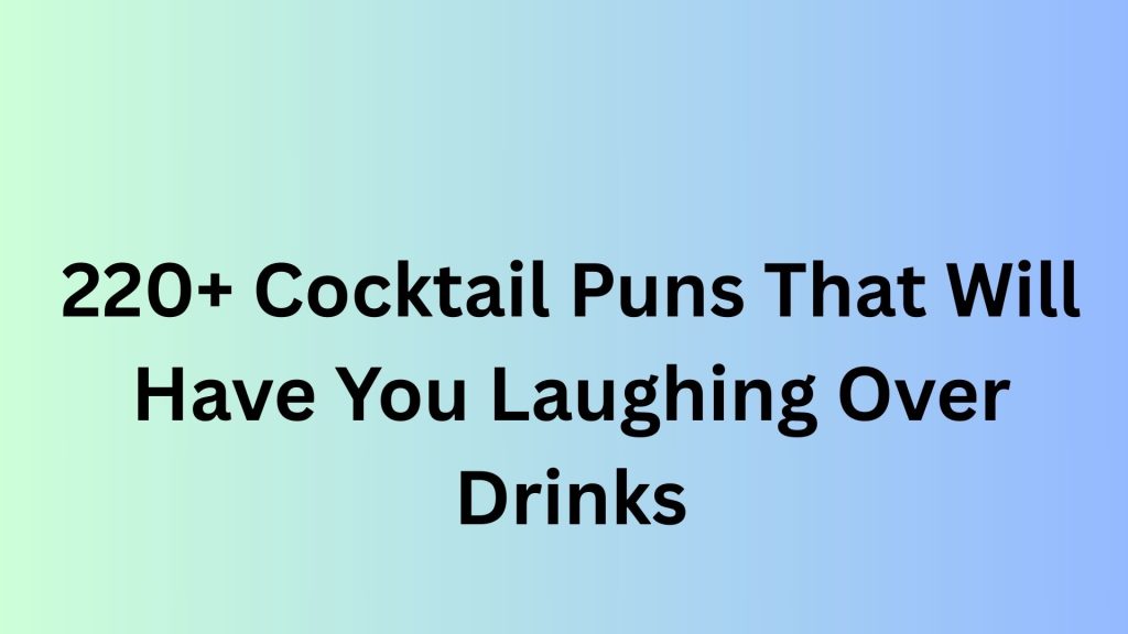 Cocktail Puns