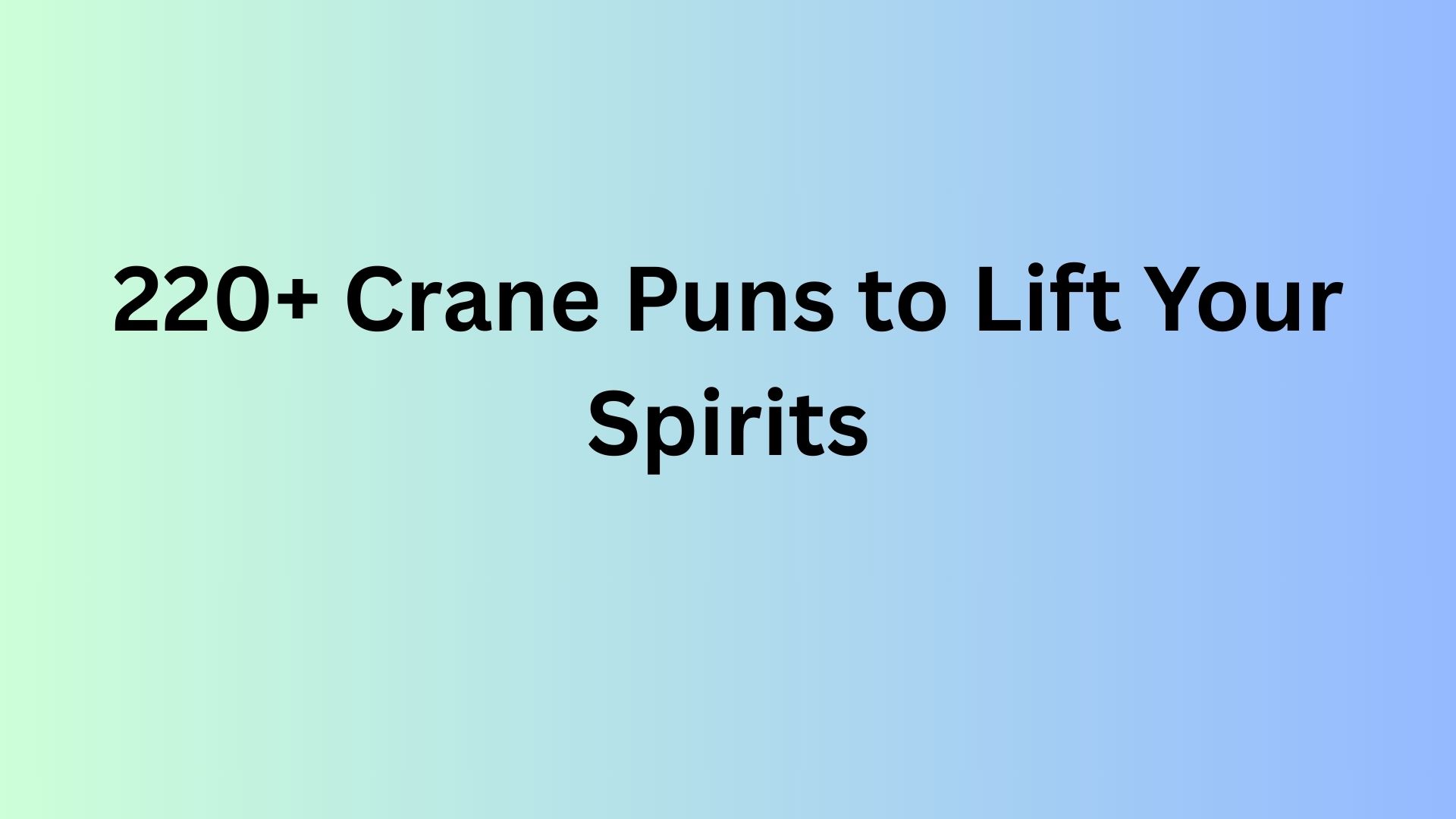 Crane Puns
