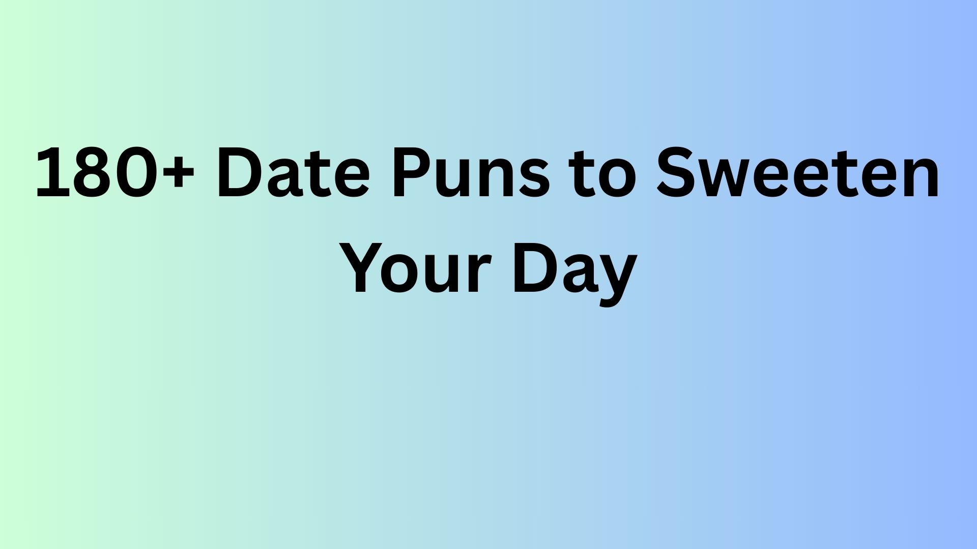 Date Puns
