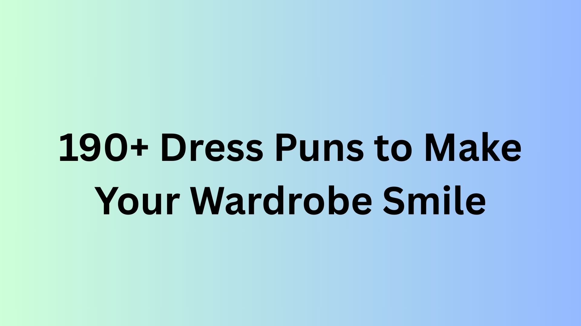 Dress Puns