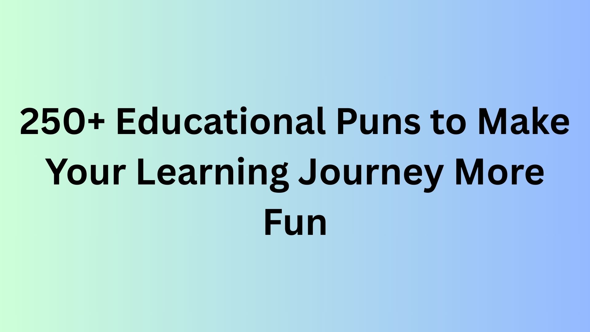 Educational Puns