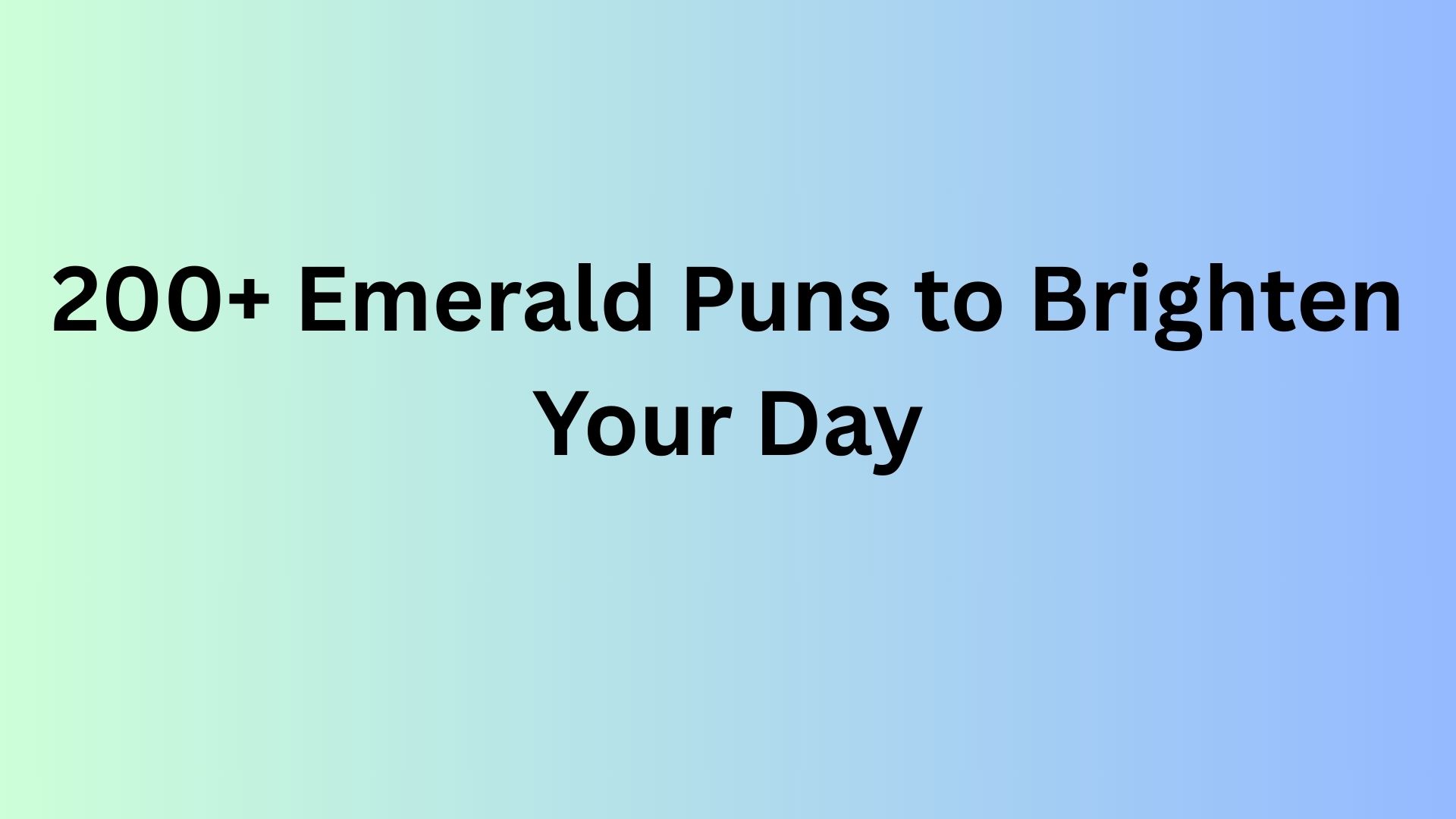 Emerald Puns