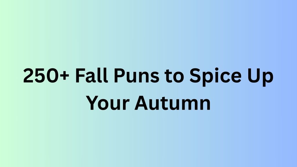 Fall Puns