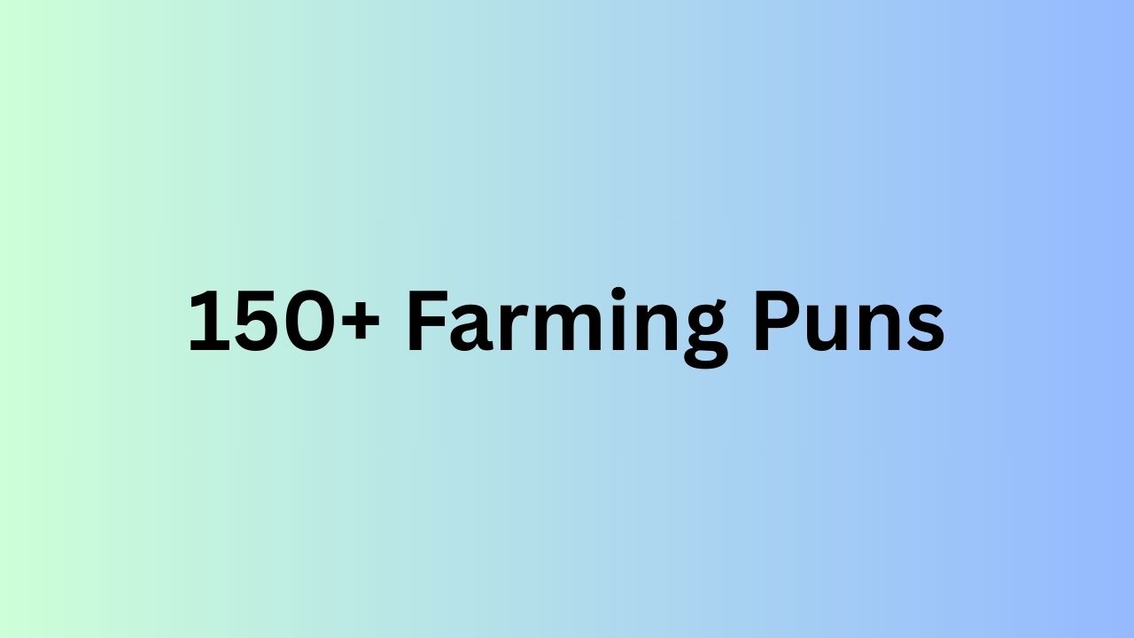 Farming Puns