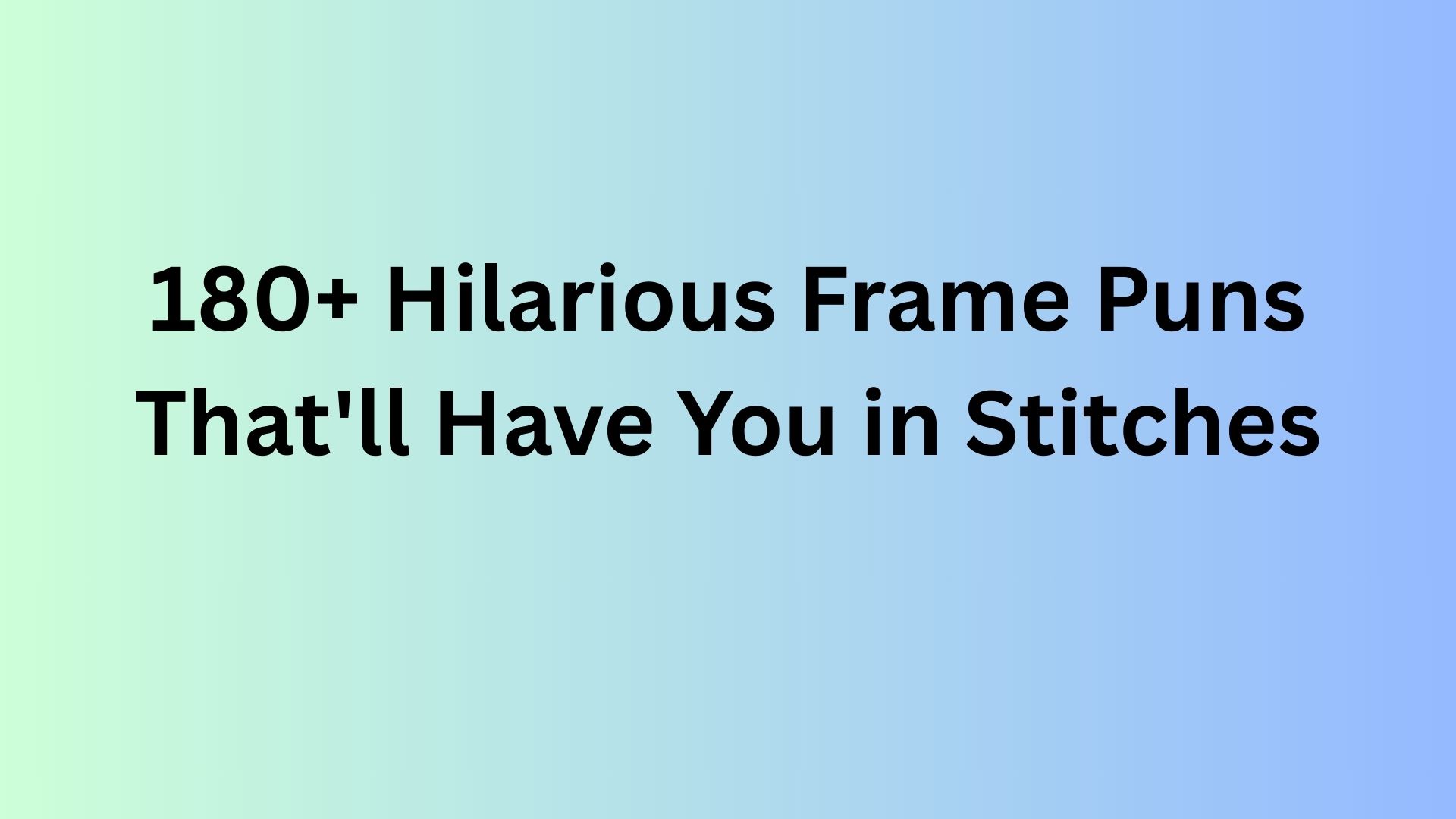 Frame Puns