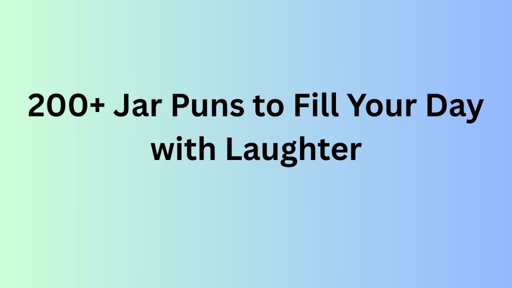 Jar Puns