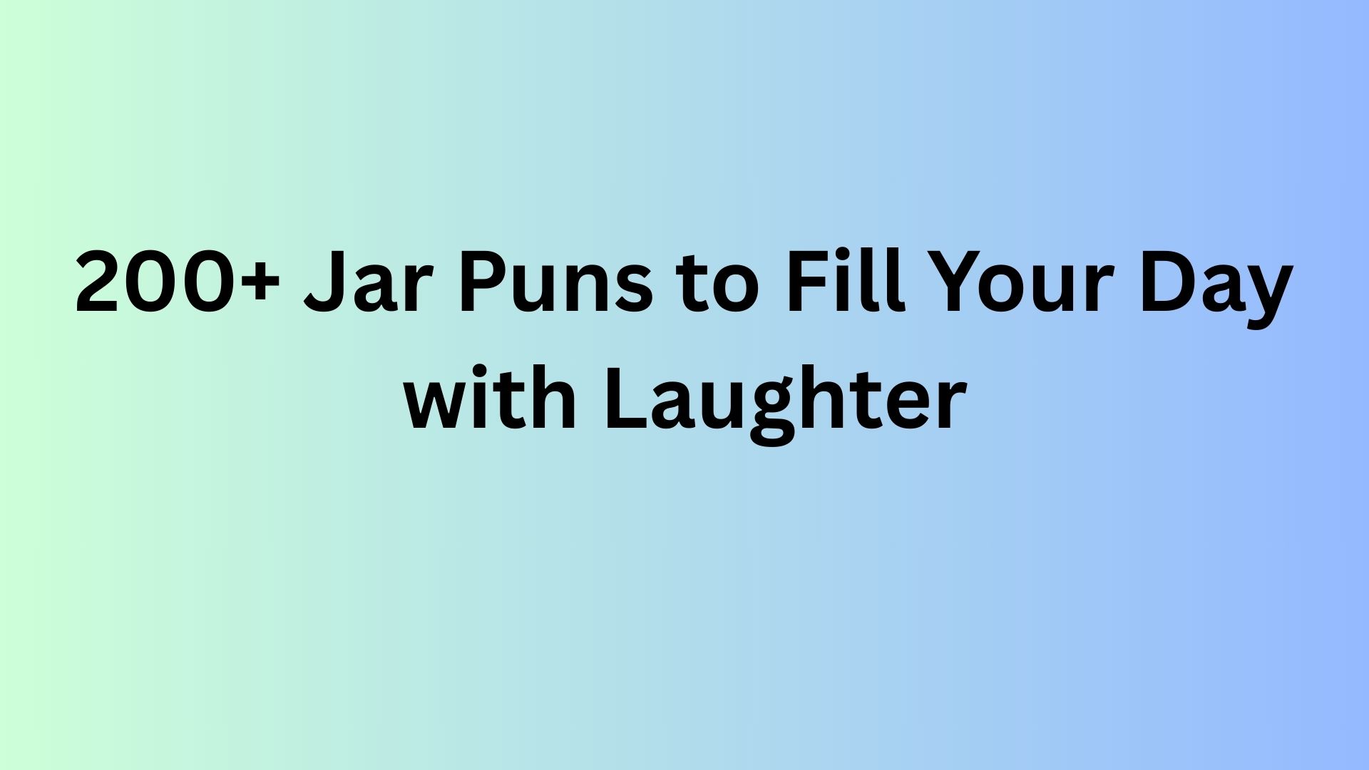 Jar Puns