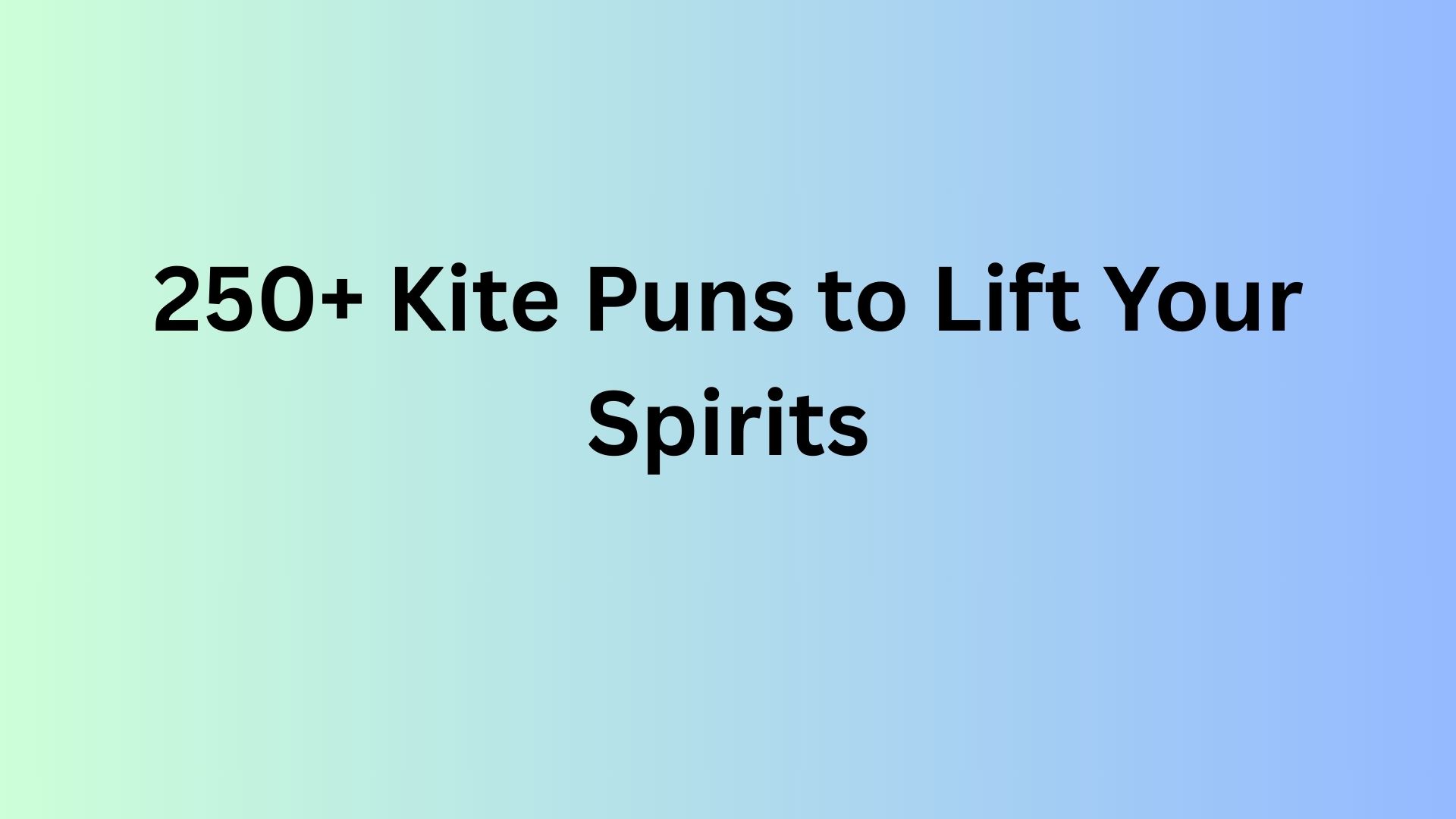 Kite Puns