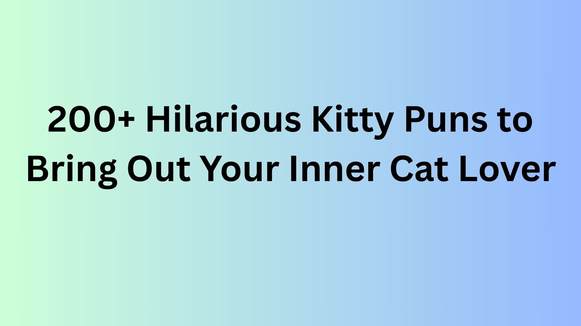Kitty Puns