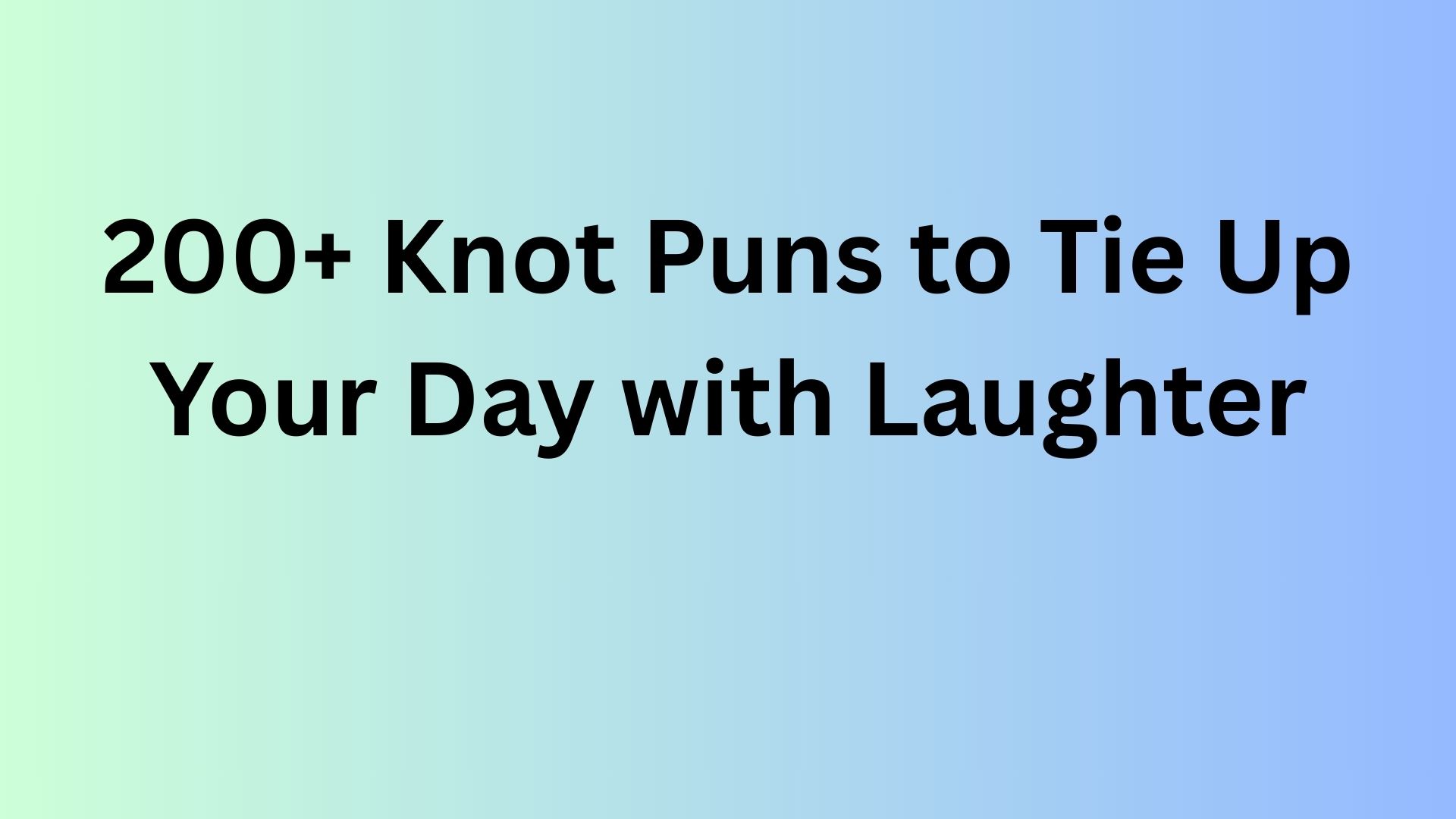 Knot Puns