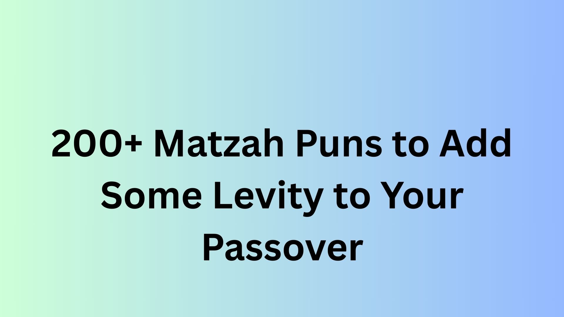 Matzah Puns