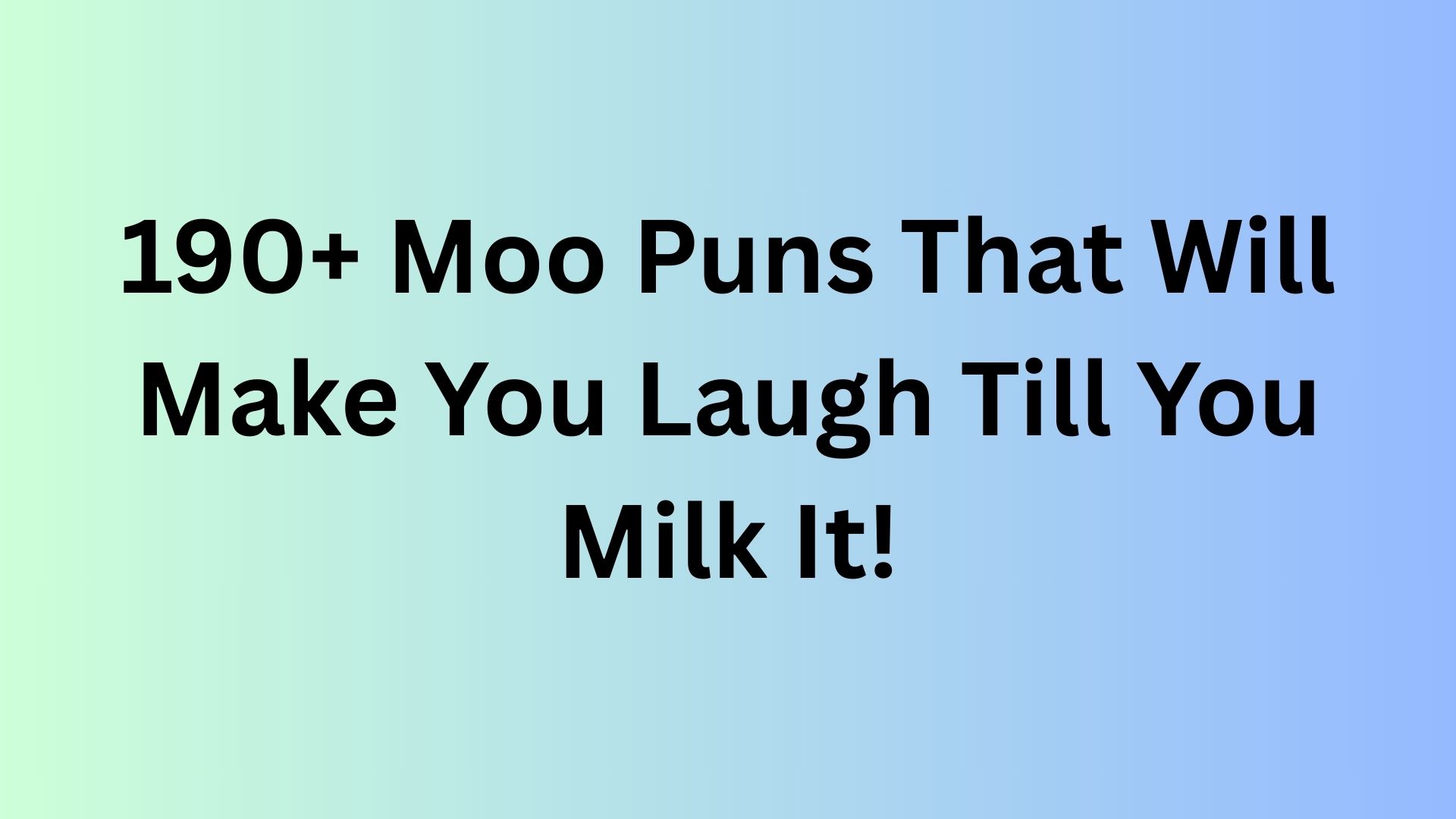 Moo Puns