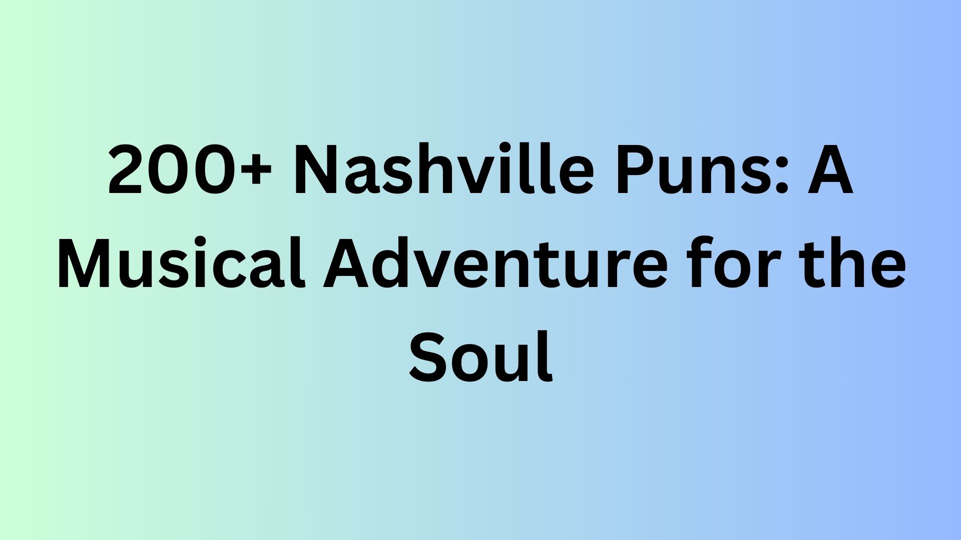 Nashville Puns
