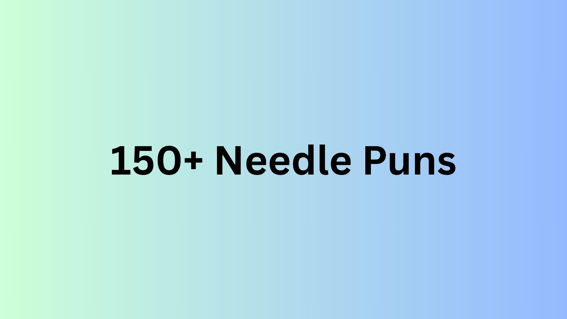 Needle Puns