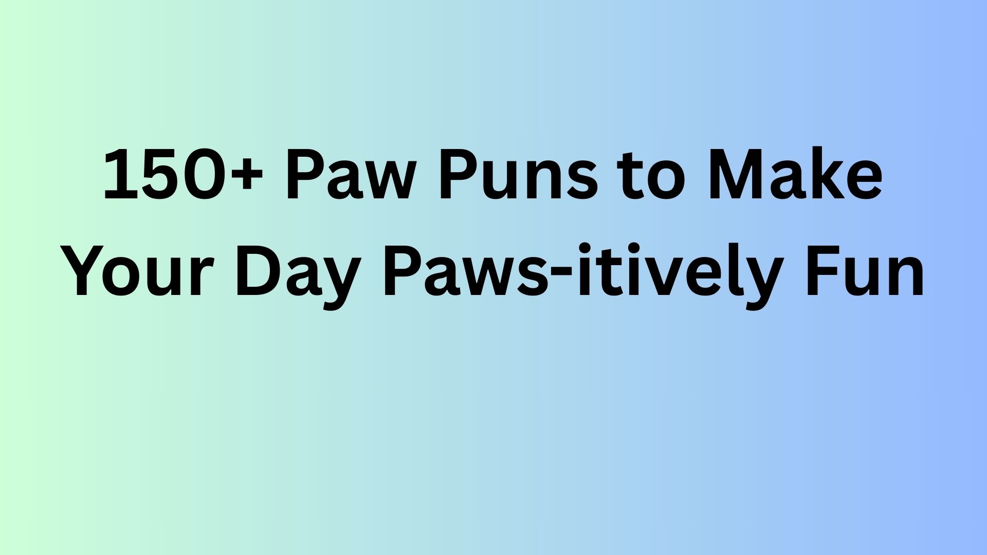 Paw Puns