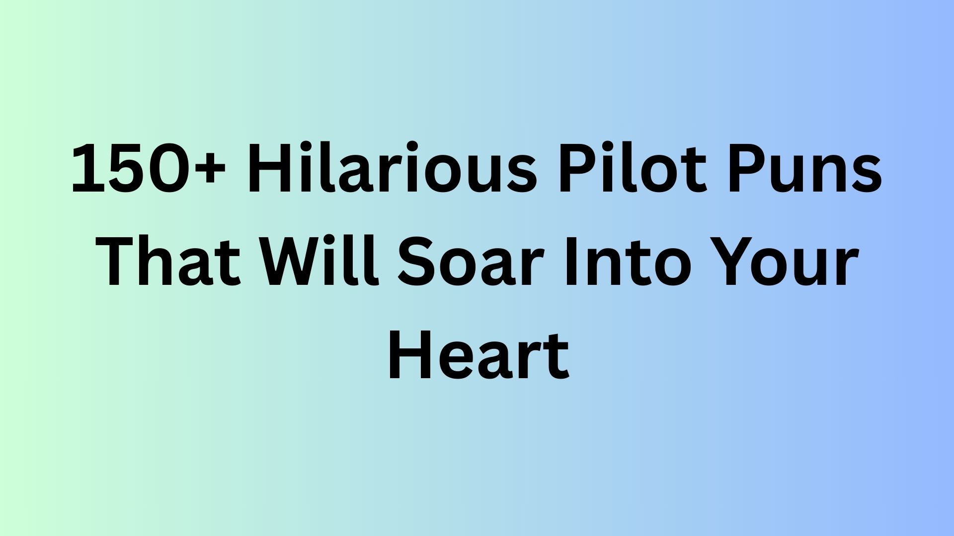 Pilot Puns