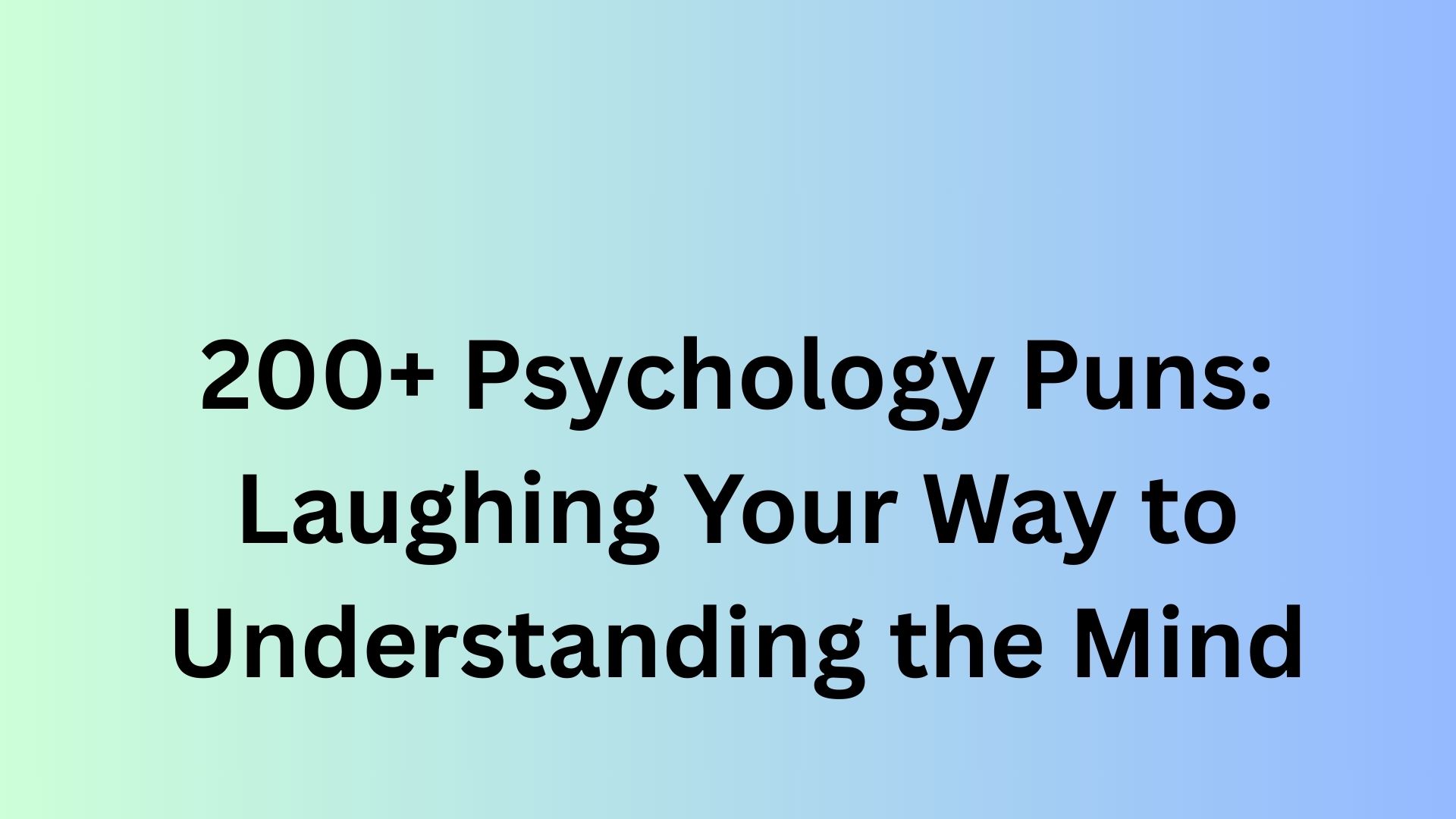 Psychology Puns