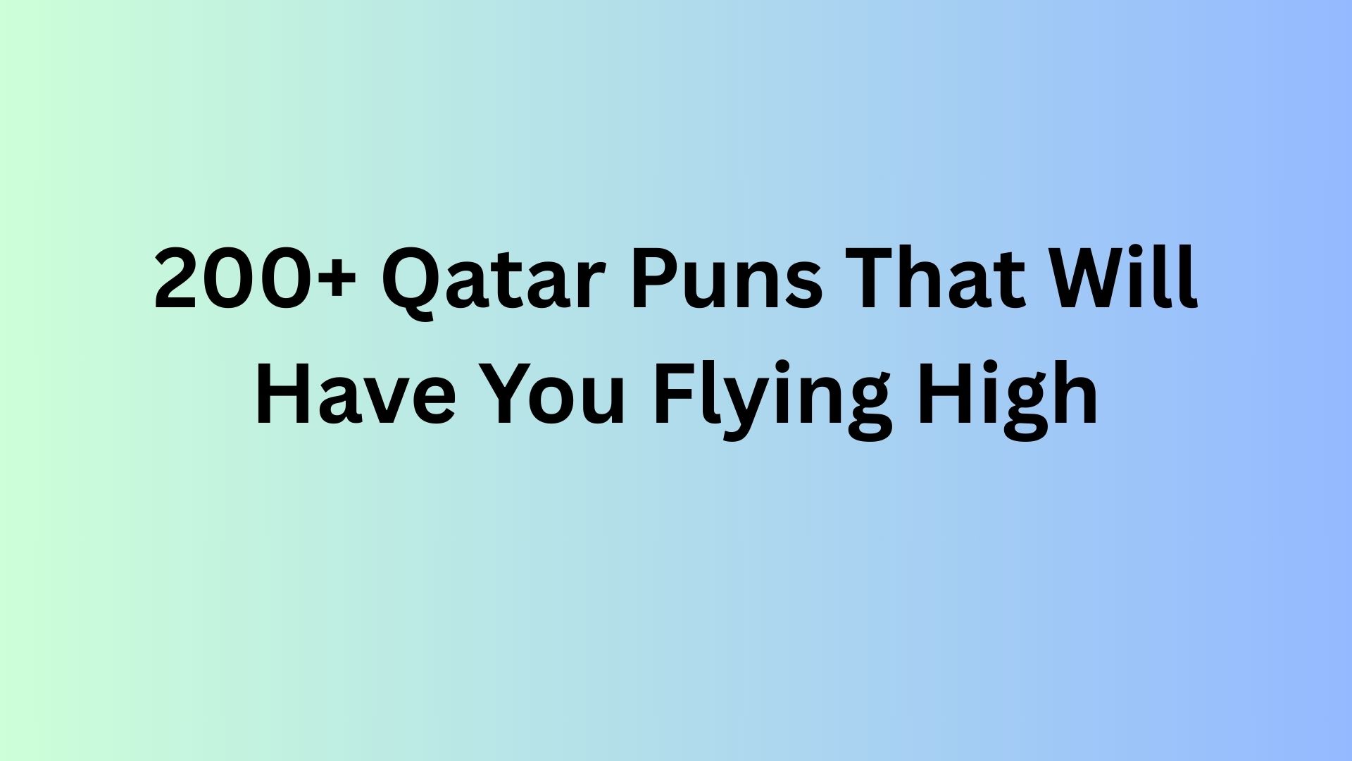 Qatar Puns