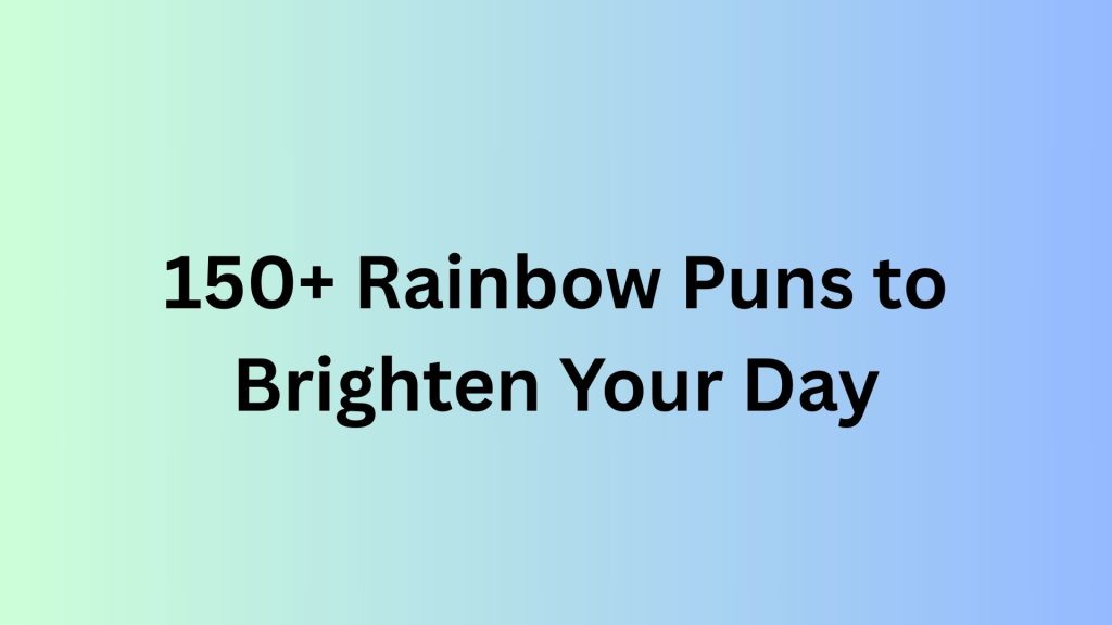 Rainbow Puns