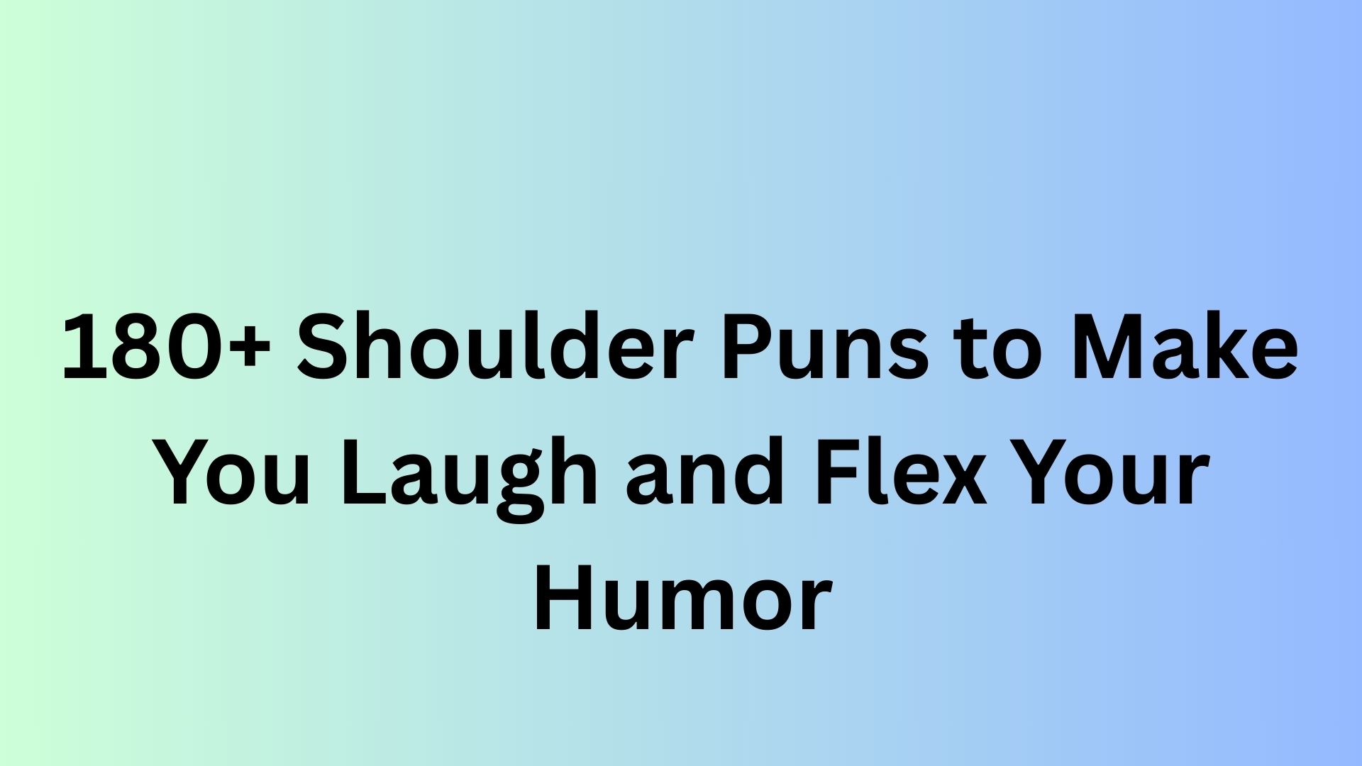 Shoulder Puns