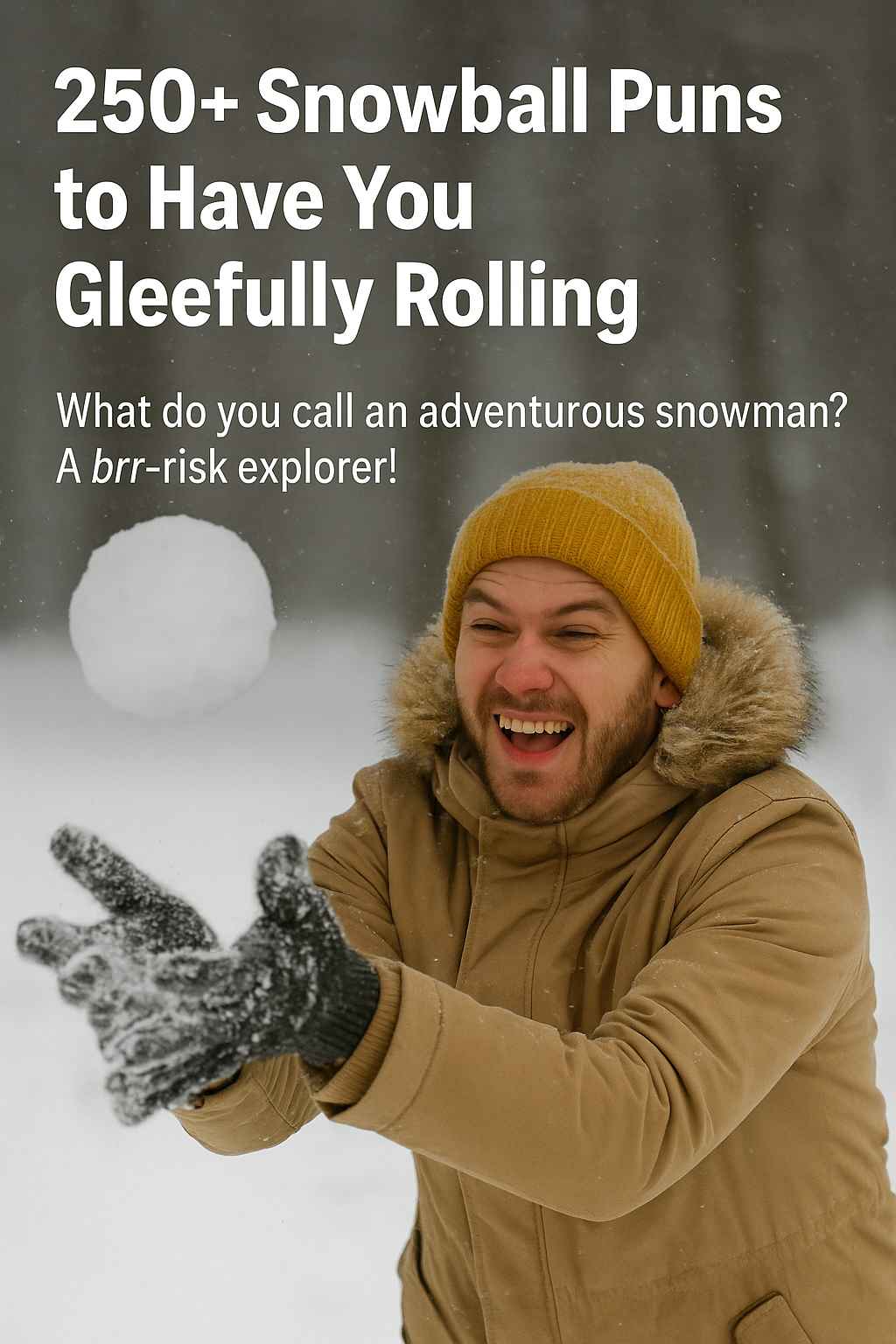 Snowball Puns