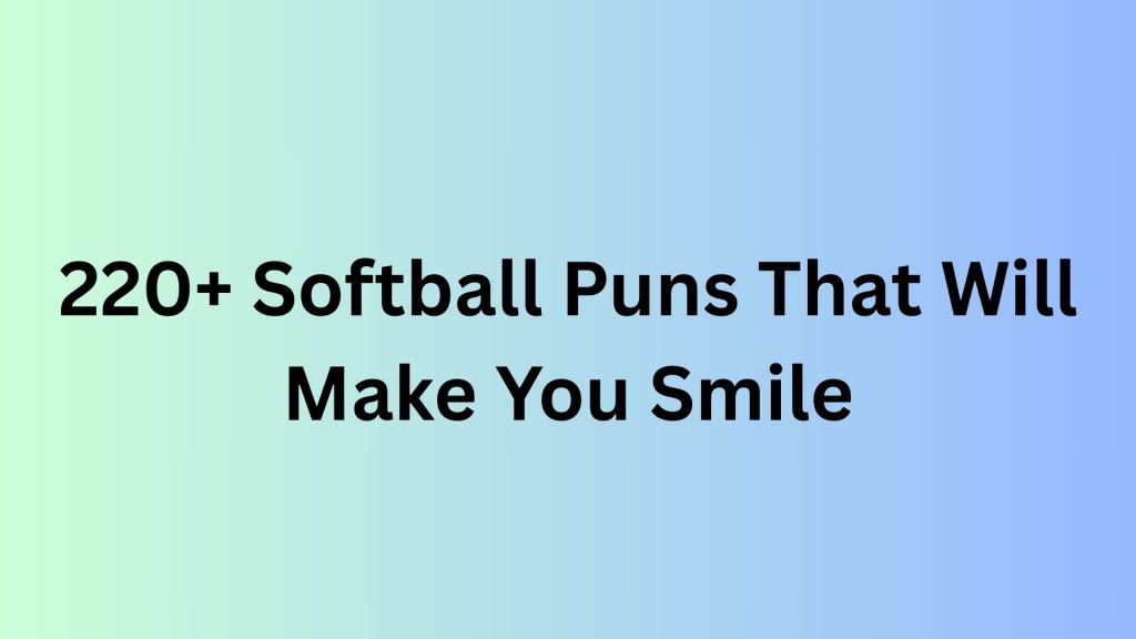 Softball Puns