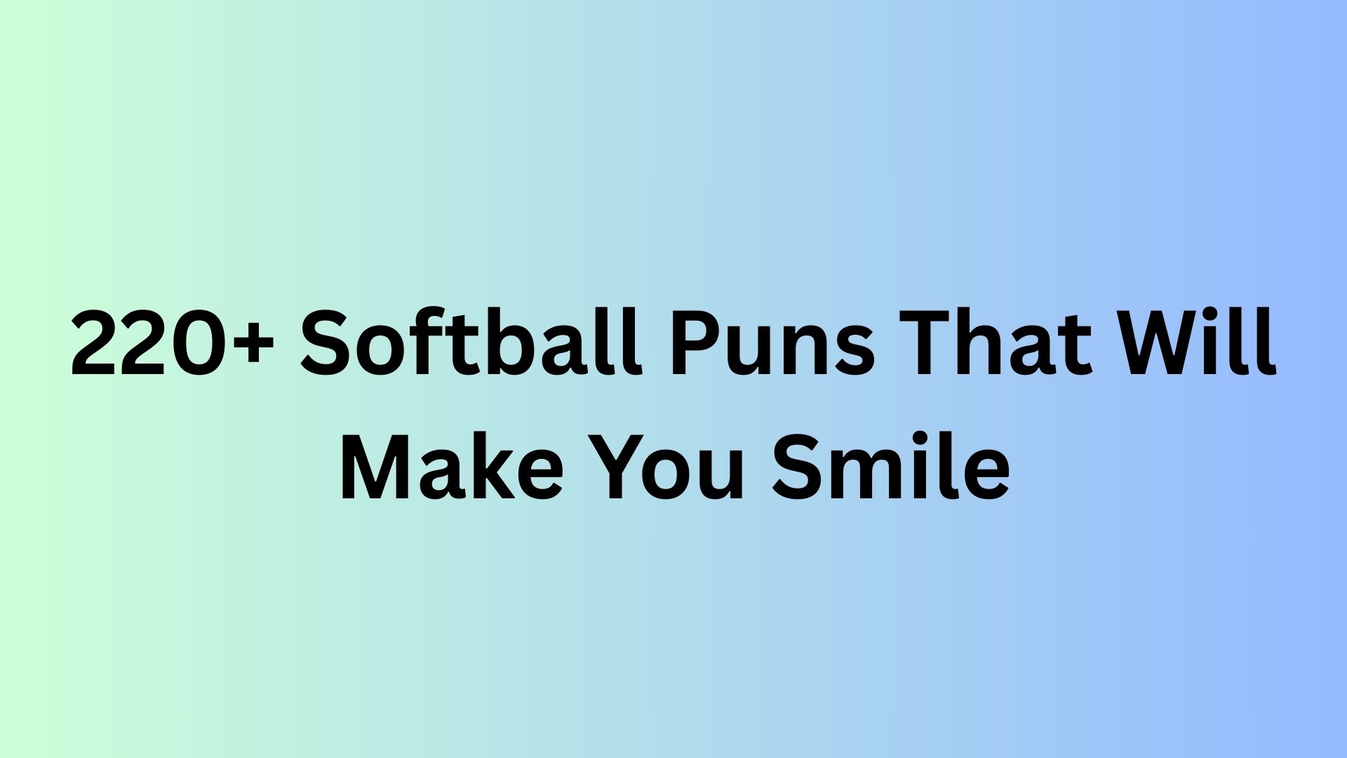 Softball Puns