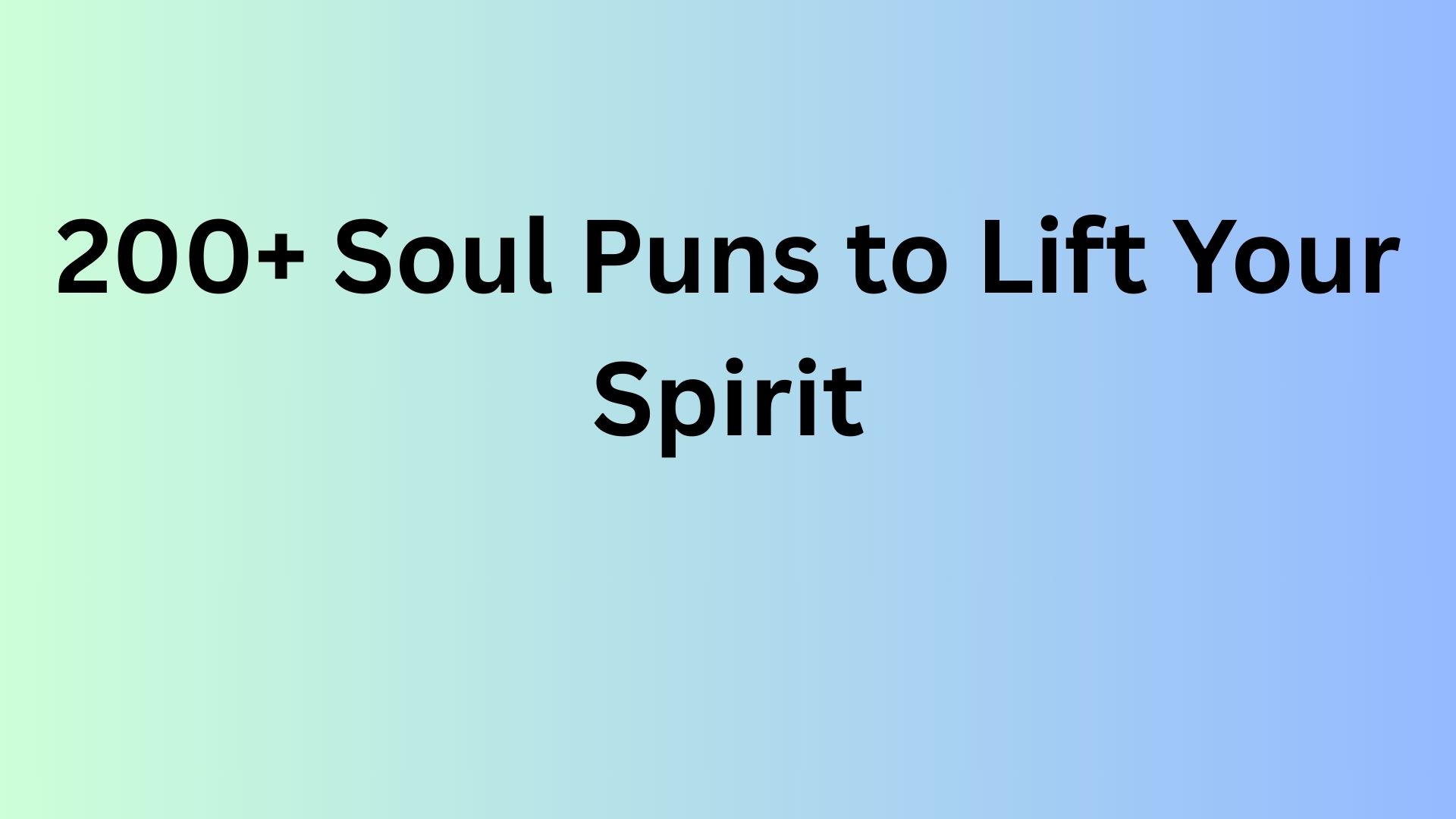 Soul Puns
