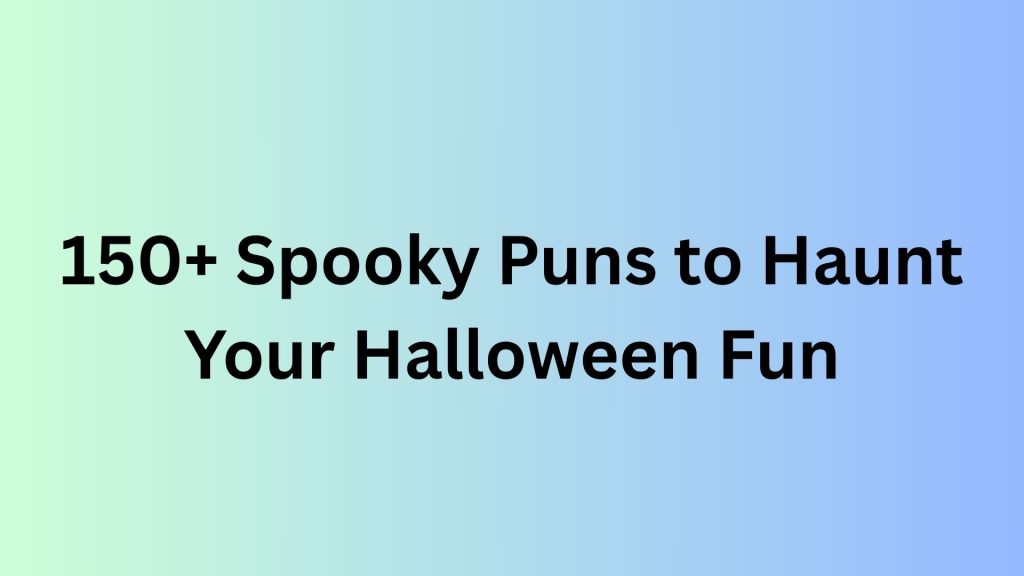 Spooky Puns