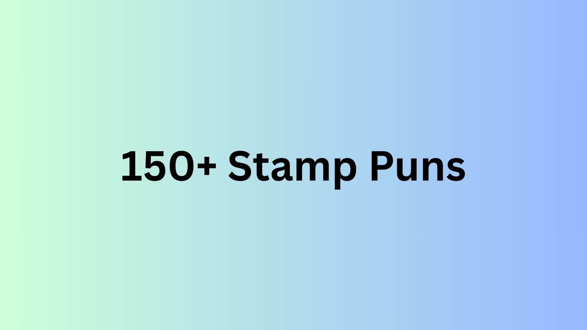 Stamp Puns