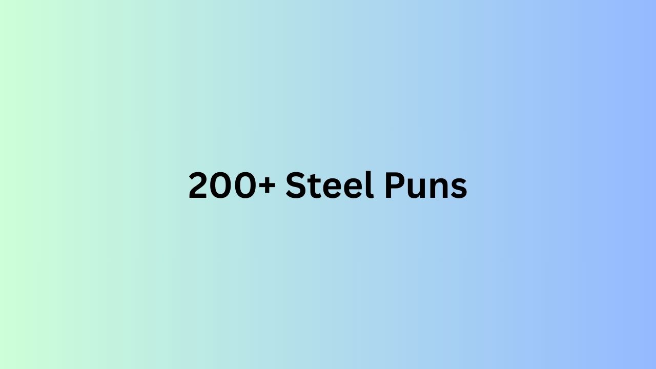 Steel Puns