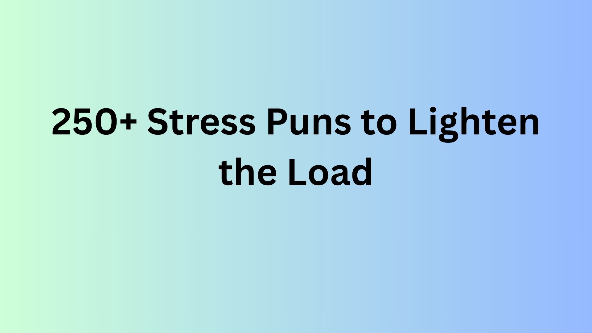 Stress Puns