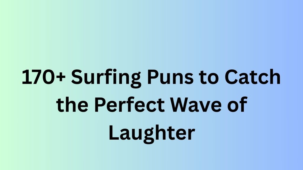 Surfing Puns