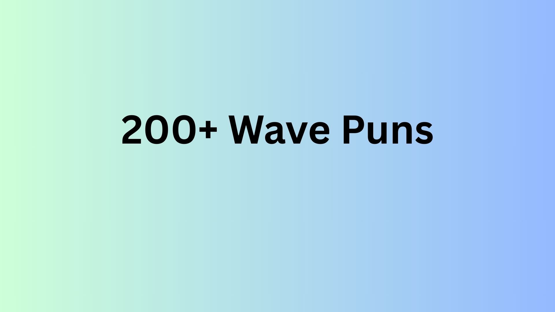 Wave Puns
