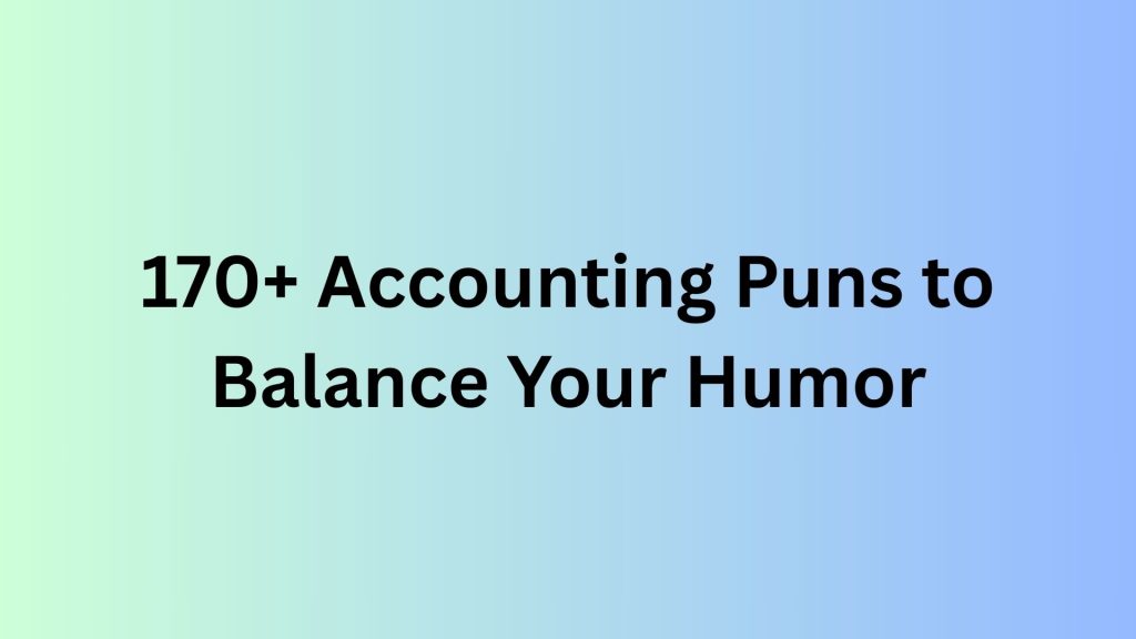 Accounting Puns