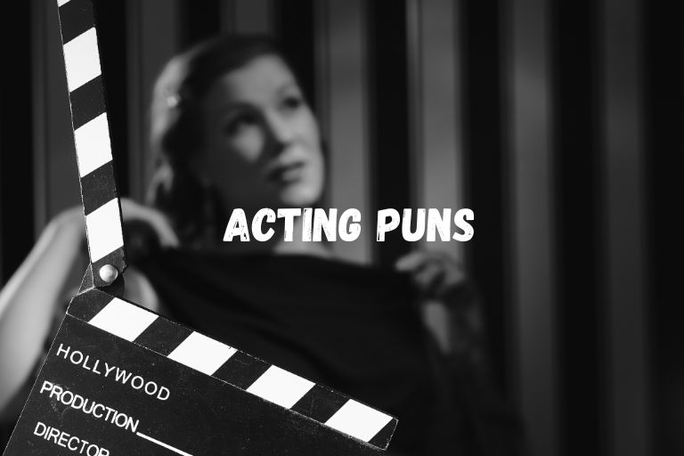Acting Puns