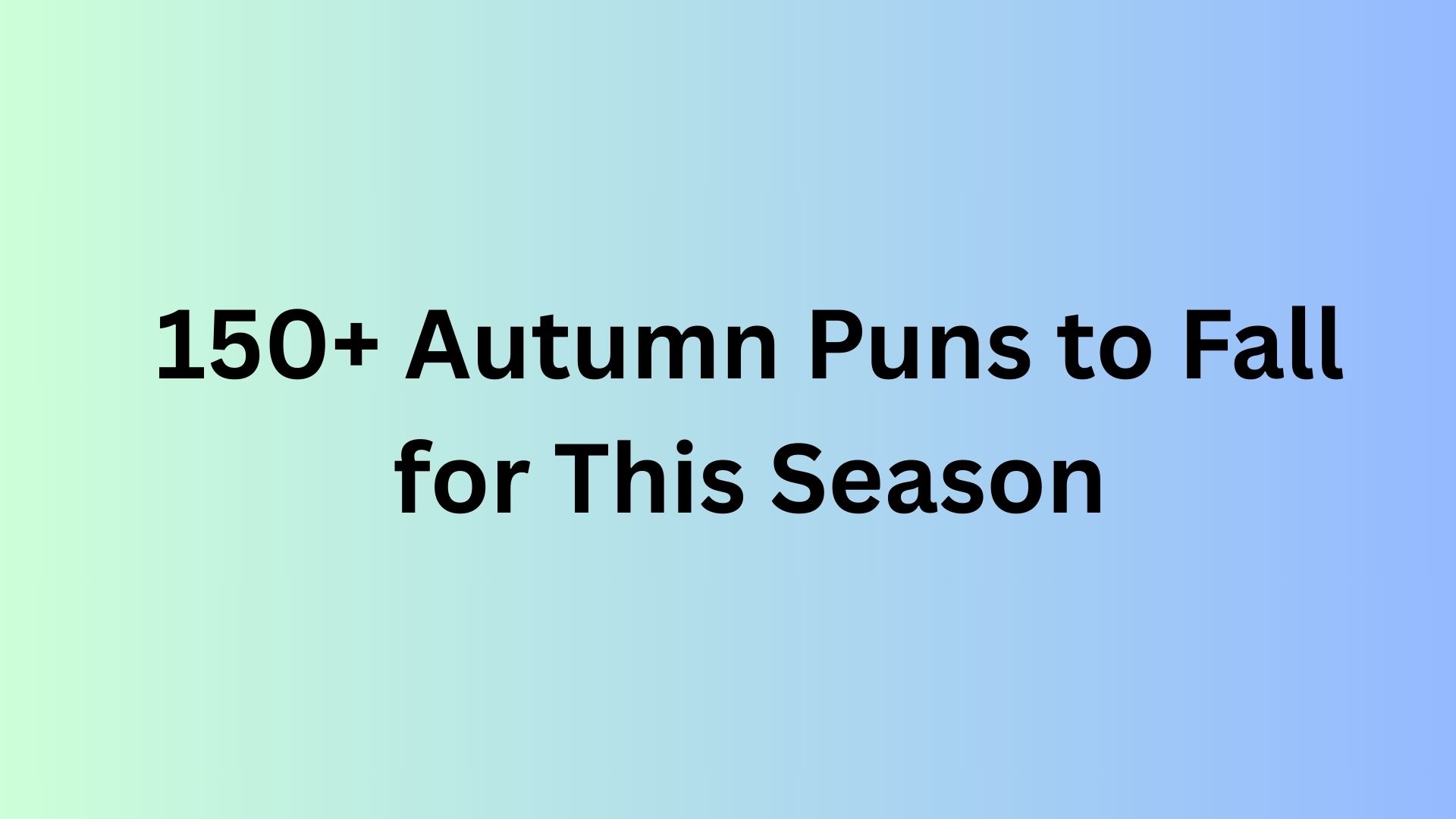 Autumn Puns