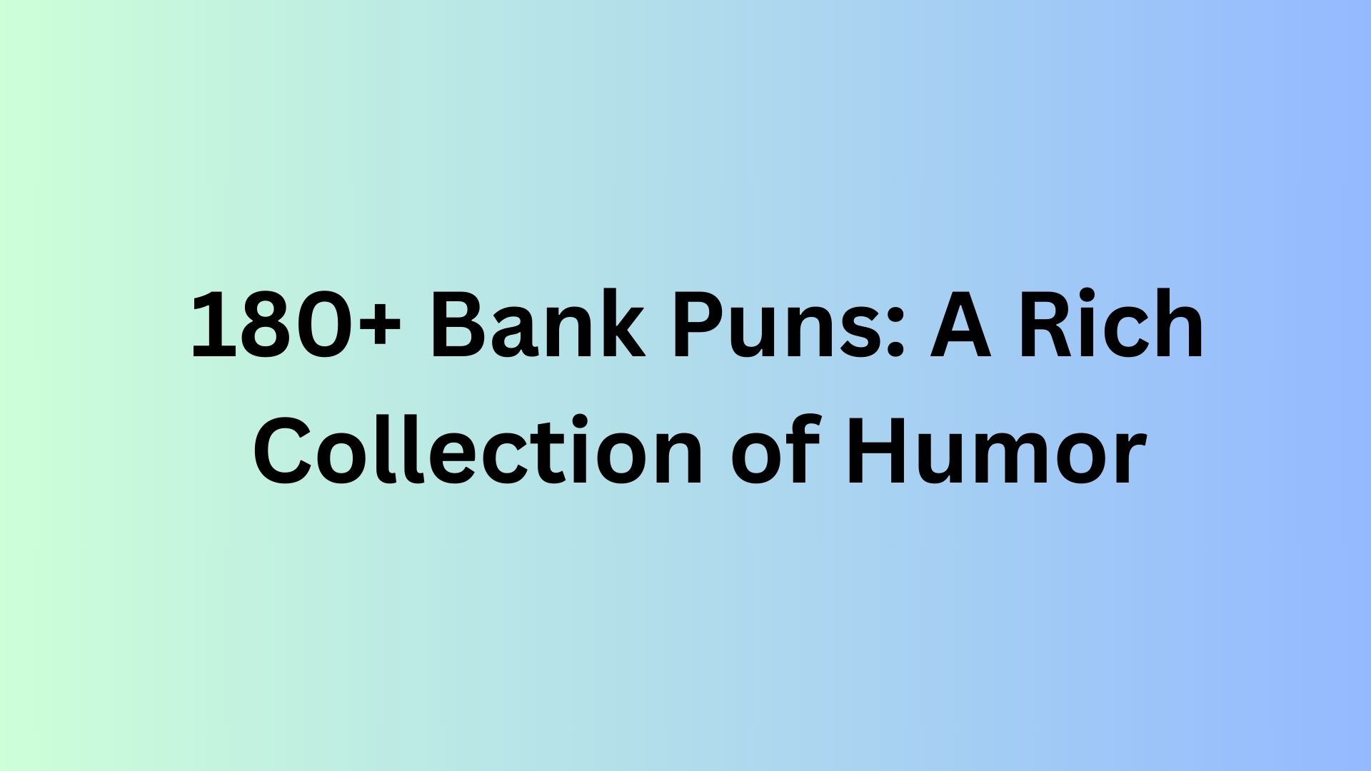 Bank Puns