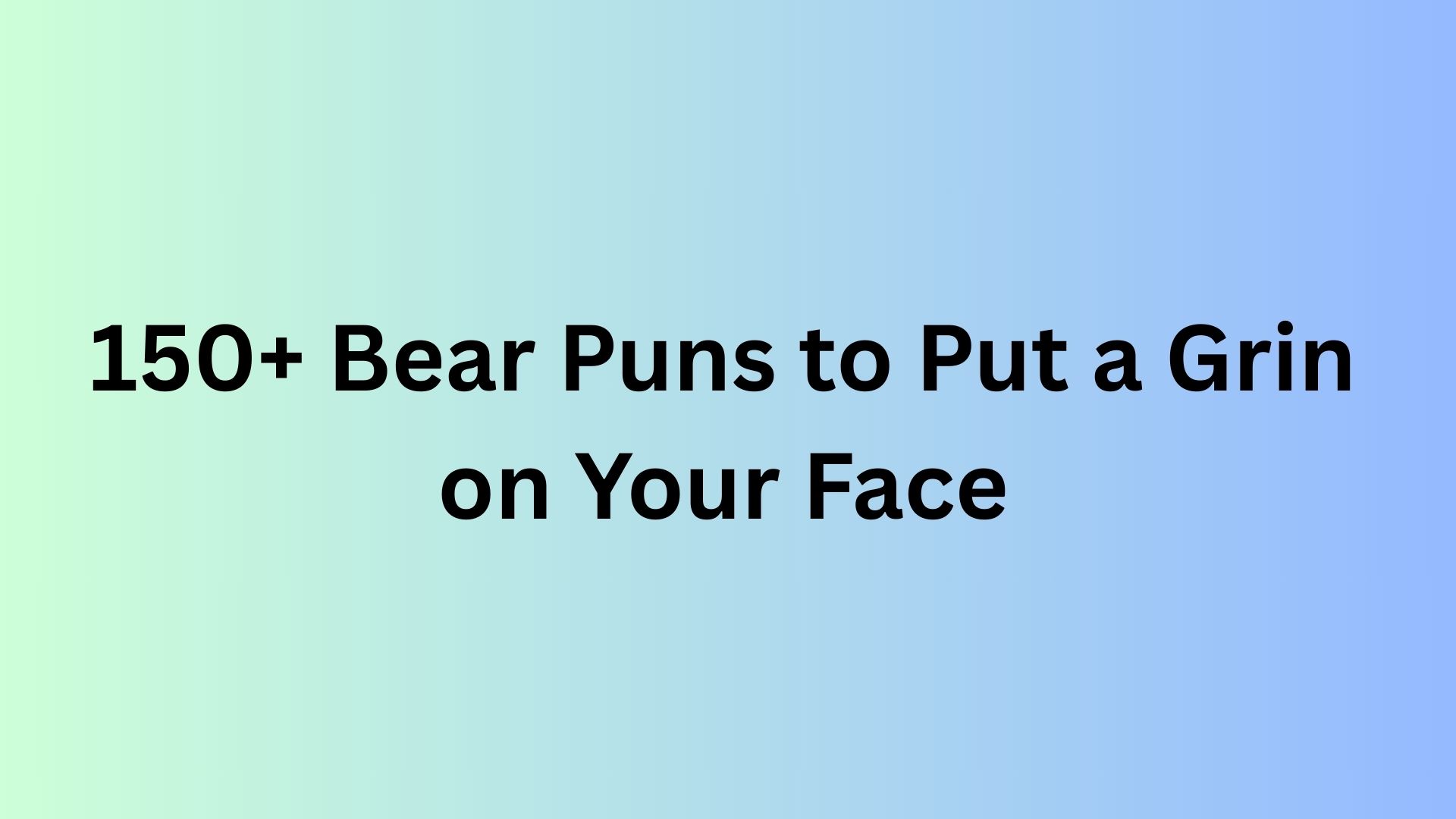 Bear Puns