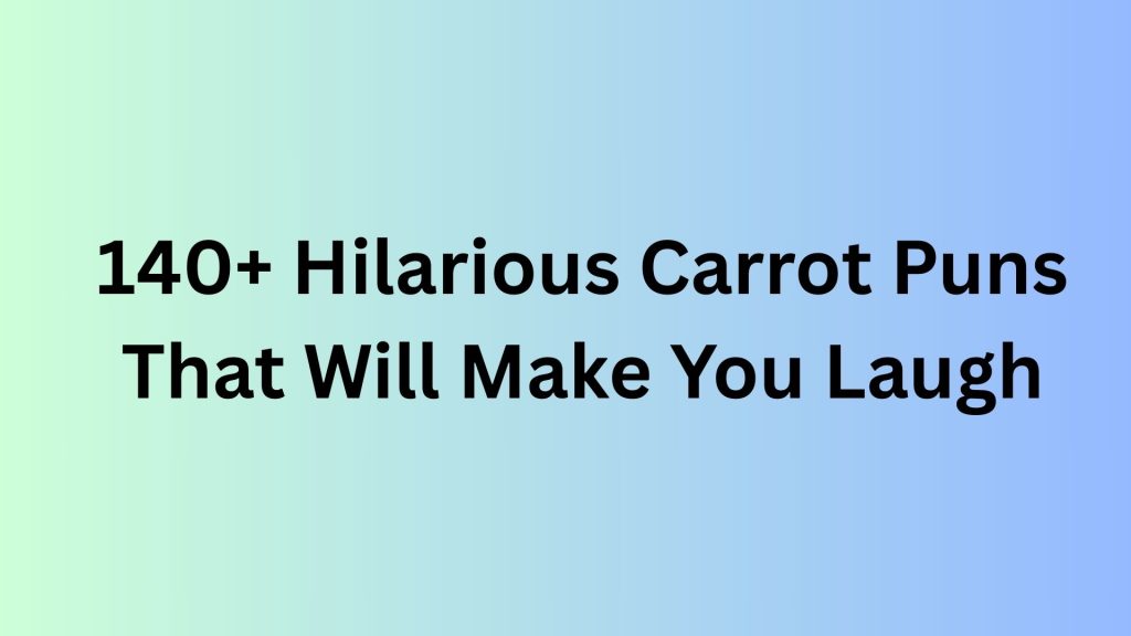 Carrot Puns