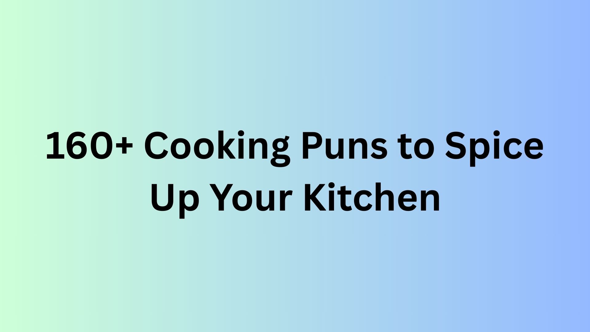 Cooking Puns