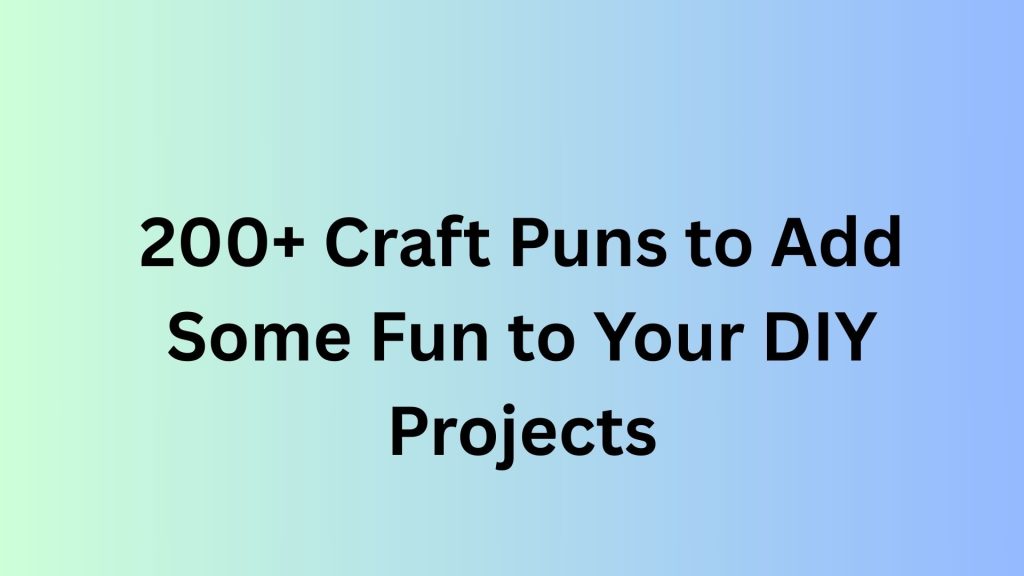 Craft Puns